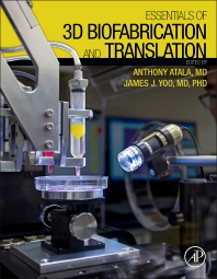 essentioals of 3d biofabrication and translation